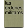 Las órdenes militares by Pedro CalderóN. De la Barca