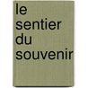 Le Sentier du Souvenir by Hidayat Inayat-Khan