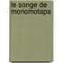 Le Songe De Monomotapa