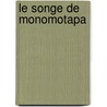 Le Songe De Monomotapa by J.B. Pontalis
