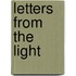 Letters From The Light