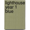 Lighthouse Year 1 Blue door Christine Butterworth
