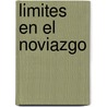 Limites En El Noviazgo by Dr. John Townsend