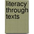 Literacy Through Texts