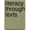Literacy Through Texts door Allan Bennett