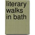 Literary Walks in Bath