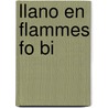 Llano En Flammes Fo Bi door Juan Rulfo