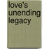 Love's Unending Legacy