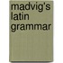 Madvig's Latin Grammar