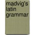 Madvig's Latin Grammar
