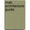 Mak Architecture Guide by Rudolf M. Schindler