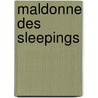 Maldonne Des Sleepings door Ton Benacquista