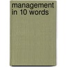 Management in 10 Words door Terry Leahy