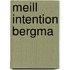 Meill Intention Bergma