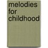 Melodies for Childhood