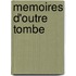 Memoires D'Outre Tombe