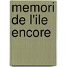 Memori de L'Ile Encore by Pablo Neruda