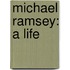 Michael Ramsey: A Life