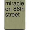 Miracle On 86Th Street door E. Carver McGriff