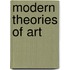 Modern Theories Of Art