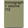 Monograph 1 Volume 112 door Stuart Weller