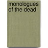 Monologues of the Dead door G.W. (George Warrington) Steevens