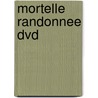 Mortelle Randonnee Dvd door Behm/Miller