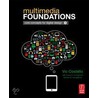 Multimedia Foundations by Vic Costello