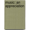 Music: An Appreciation door Roger Kamien