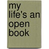 My Life's an Open Book door Mr Marvin H. Lane