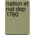 Nation Et Nat Dep 1780