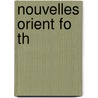 Nouvelles Orient Fo Th door Anne-Yvo Julien