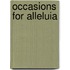 Occasions for Alleluia