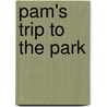 Pam's Trip to the Park door Joanne D. Meier