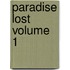 Paradise Lost Volume 1