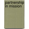 Partnership in Mission door Duncan Graham