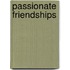 Passionate Friendships