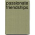 Passionate Friendships