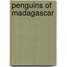 Penguins Of Madagascar door Jackson Lanzing