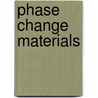 Phase Change Materials by Simone Raoux