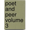 Poet and Peer Volume 3 by Alexander Hamilton