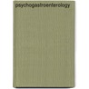 Psychogastroenterology by Antonina Mikocka-Walus