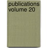 Publications Volume 20 door Nebraska State Historical Society