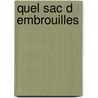 Quel Sac D Embrouilles by Marvin Albert