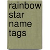 Rainbow Star Name Tags door Carson-Dellosa Publishing