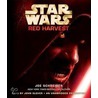 Red Harvest: Star Wars door Joe Schreiber