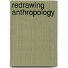 Redrawing Anthropology door Tim Ingold