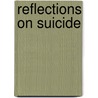 Reflections on Suicide door Madame De Stae L