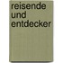 Reisende und Entdecker