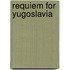 Requiem For Yugoslavia
